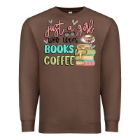 Chestnut just a girl who loves books and coffee Premium Sweatshirt - MaliasSmallBusiness