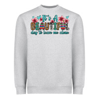 Heather Grey it s a beautiful day to leave me alone Heavyweight Sweatshirt - Zillion Design Studio