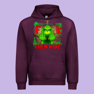 Fuck Them Kids Grinch Urban Hoodie Designed By Bettercallsaul