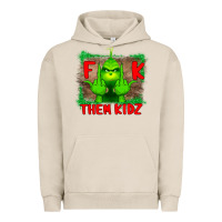 Pigment French Oak Fuck Them Kids Grinch Urban Hoodie - Bettercallsaul