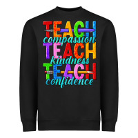 Black teach compassion teach kindness teach confidence Heavyweight Sweatshirt - texasbilliewilder
