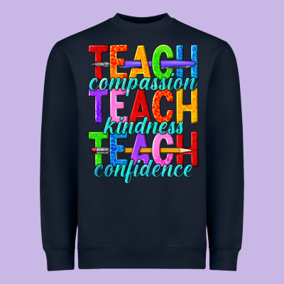 Teach Compassion Teach Kindness Teach Confidence Heavyweight Sweatshirt Designed By Texasbilliewilder