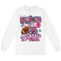 White in october we wear cheer pink football Long Sleeve Tee - AdoDesignShop