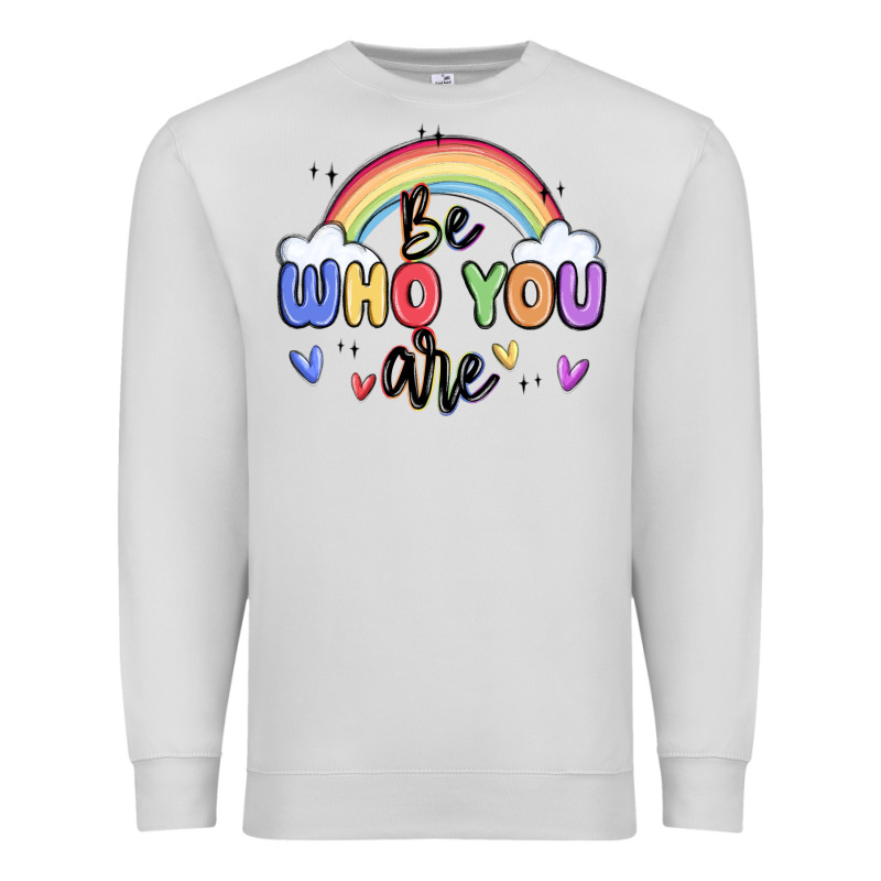 Be Who You Are Premium Sweatshirt by MaliasSmallBusiness | Teevron