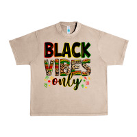 French Oak Black vibes only juneteenth Urban Heavy Tee - Zillion Design Studio