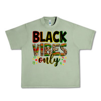 Oil Green Black vibes only juneteenth Urban Heavy Tee - Zillion Design Studio