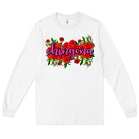 White Chingona with roses Long Sleeve Tee - AdoDesignShop