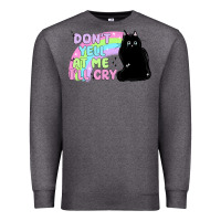 Charcoal Heather dont yell at me ill cry Premium Sweatshirt - MaliasSmallBusiness