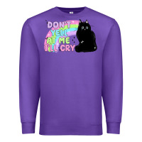Purple dont yell at me ill cry Premium Sweatshirt - MaliasSmallBusiness