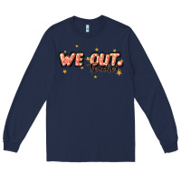 Navy we out teacher Long Sleeve Tee - JahusDesignShop