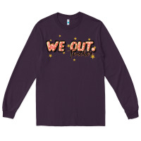 Plum we out teacher Long Sleeve Tee - JahusDesignShop