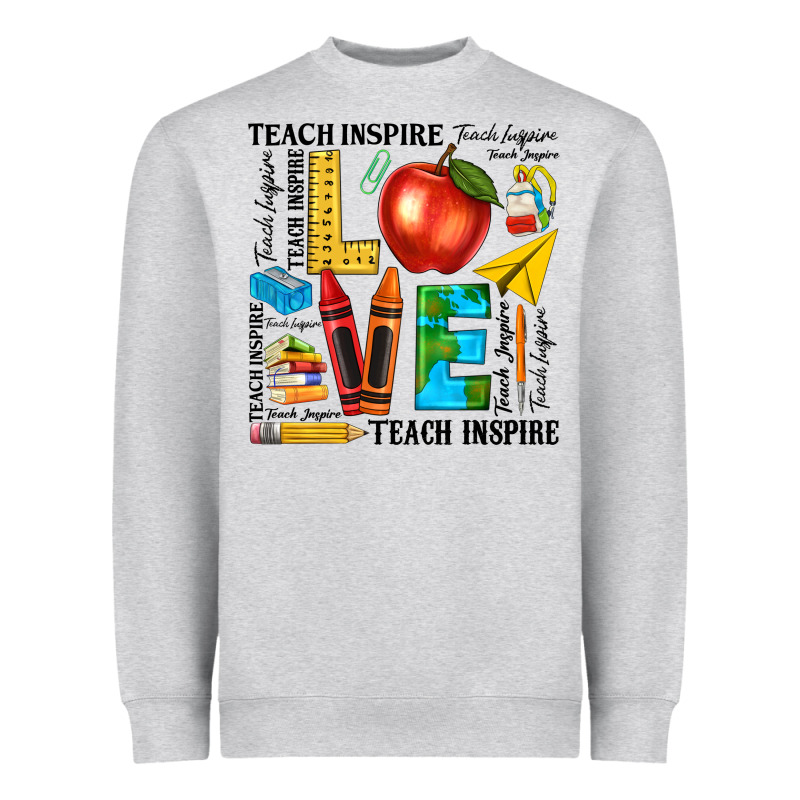 Teach Love Inspire Teacher Heavyweight Sweatshirt by texasbilliewilder | Teevron