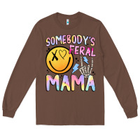 Chestnut somebody's feral mama Long Sleeve Tee - JahusDesignShop