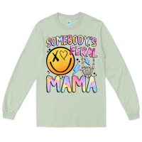 Matcha somebody's feral mama Long Sleeve Tee - JahusDesignShop