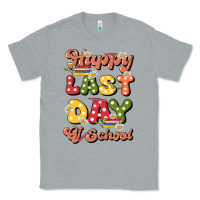Heather Grey happy last day of school Classic Tee - JahusDesignShop