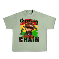 Oil Green Breaking every chain juneteenth Urban Heavy Tee - Zillion Design Studio