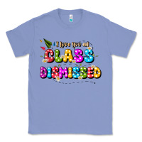 Colony Blue i love you all class dismissed Classic Tee - JahusDesignShop
