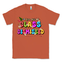 Copper i love you all class dismissed Classic Tee - JahusDesignShop
