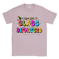Lilac i love you all class dismissed Classic Tee - JahusDesignShop