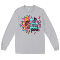 Moon Dust sunflower in october we wear pink Long Sleeve Tee - AdoDesignShop