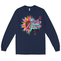 Navy sunflower in october we wear pink Long Sleeve Tee - AdoDesignShop