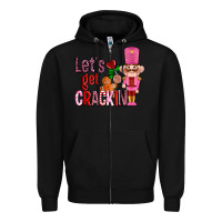 Black lets get crackin with nutcrackers ado Zipper Hoodie - AdoDesignShop