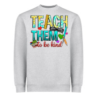 Heather Grey teach them to be kind Heavyweight Sweatshirt - texasbilliewilder