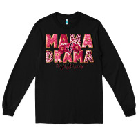 Black mama of drama girl mom Long Sleeve Tee - JahusDesignShop