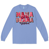 Colony Blue mama of drama girl mom Long Sleeve Tee - JahusDesignShop