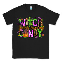 Black witch better have my candy Classic Tee - AdoDesignShop