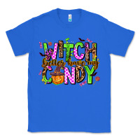 True Royal witch better have my candy Classic Tee - AdoDesignShop