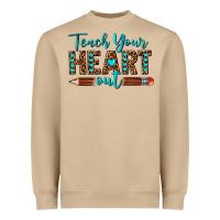 Teach Your Heart Out Heavyweight Sweatshirt | Teevron
