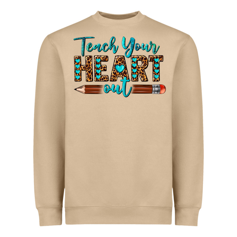 Teach Your Heart Out Heavyweight Sweatshirt by texasbilliewilder | Teevron