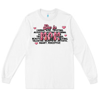 White she is mom compliment words Long Sleeve Tee - JahusDesignShop