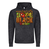 Unapologetically Dope Black Teacher Juneteenth Vintage Hoodie | Teevron