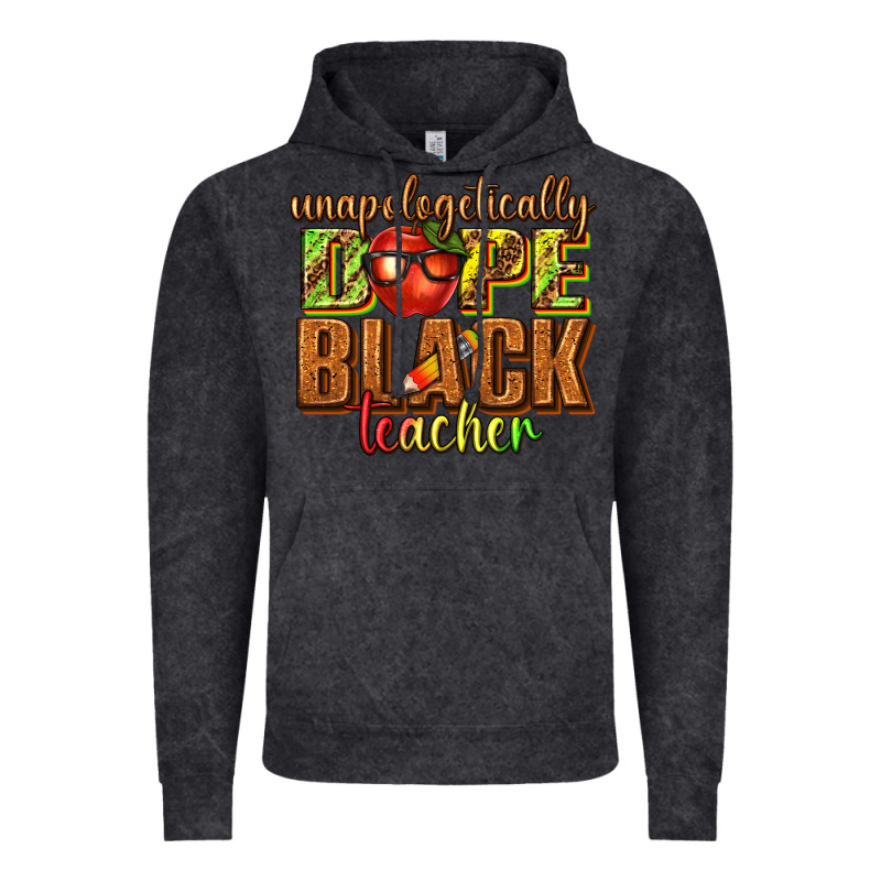 Unapologetically Dope Black Teacher Juneteenth Vintage Hoodie by texasbilliewilder | Teevron