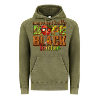 Vintage Olive unapologetically dope black teacher juneteenth Vintage Hoodie - texasbilliewilder