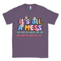Lavender its all a mess Classic Tee - JahusDesignShop
