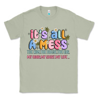 Matcha its all a mess Classic Tee - JahusDesignShop