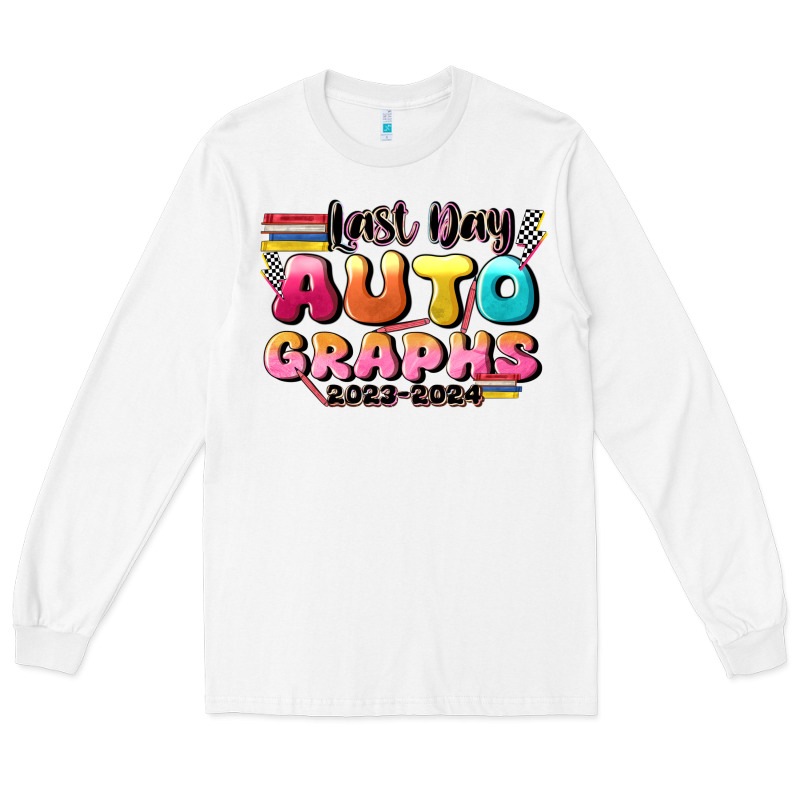 Last Day Autographs Long Sleeve Tee by JahusDesignShop | Teevron