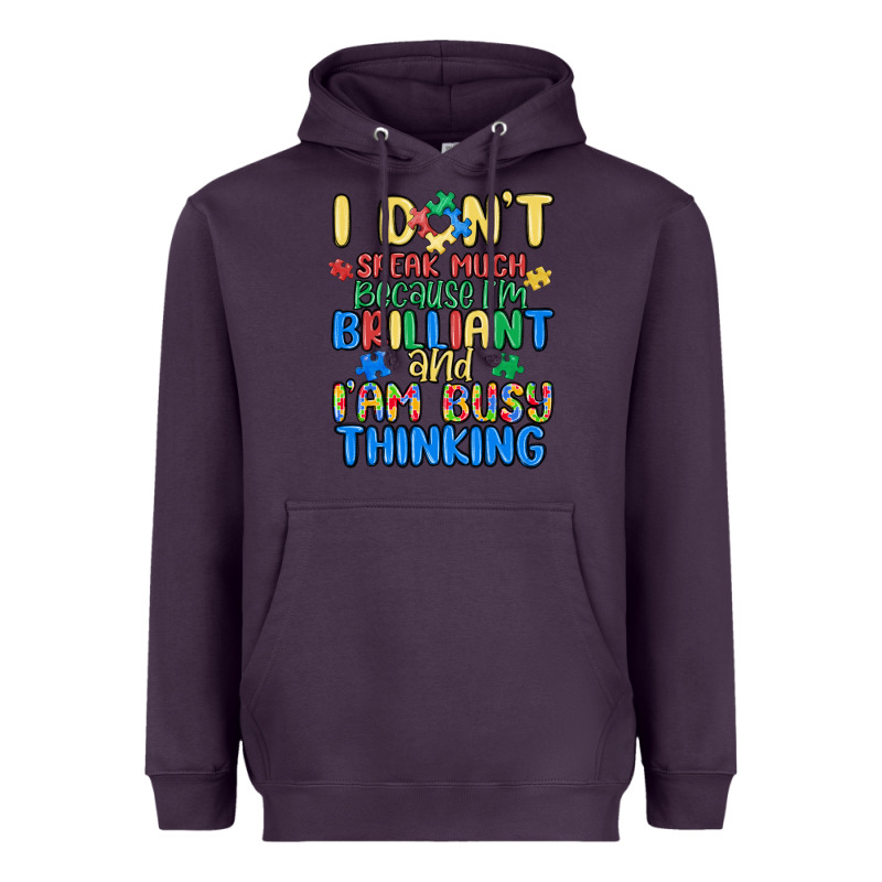 Dont Speak Much Because Im Brilliant Heavyweight Hoodie by MaliasSmallBusiness | Teevron