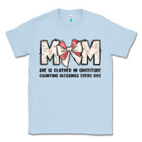 Dusty Blue mom she is clothed in gratitude counting blessings Classic Tee - JahusDesignShop