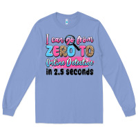 Colony Blue i can go from zero to online detective in 2.5 seco Long Sleeve Tee - JahusDesignShop