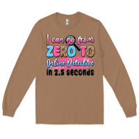 Toasted Coconut i can go from zero to online detective in 2.5 seco Long Sleeve Tee - JahusDesignShop
