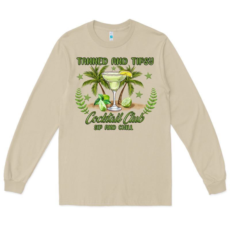 Tanned And Tipsy Cocktail Club Sip And Chill Long Sleeve Tee by JahusDesignShop | Teevron