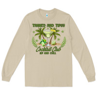 Mushroom tanned and tipsy cocktail club sip and chill Long Sleeve Tee - JahusDesignShop