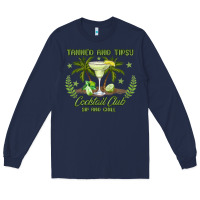 Navy tanned and tipsy cocktail club sip and chill Long Sleeve Tee - JahusDesignShop