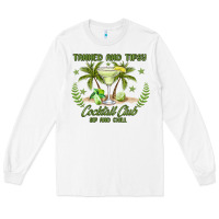 White tanned and tipsy cocktail club sip and chill Long Sleeve Tee - JahusDesignShop