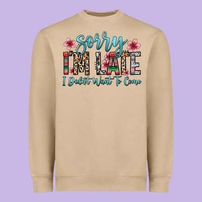 Sorry I M Late I Didn T Want To Come Heavyweight Sweatshirt Designed By Zillion Design Studio