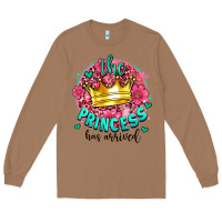 Toasted Coconut the princesshas arrived Long Sleeve Tee - AdoDesignShop